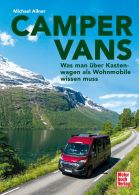 Camper Vans - Was man &uuml;ber Kastenwagen als Wohnmobile wissen muss