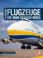 Die besten Flugzeuge, die man kennen muss - 