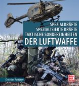 Spezialkr&auml;fte, Spezialisierte Kr&auml;fte, Taktische Sondereinheiten - der Luftwaffe