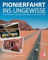 Pionierfahrt ins Ungewisse - 12.500 Kilometer im Elektroauto VW ID.Buzz von Genf in den Oman
