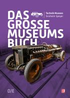 Technik Museen Sinsheim & Speyer - Das gro&szlig;e Museumsbuch