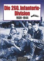 Die 260. Infanterie-Division 1939-1944 - 
