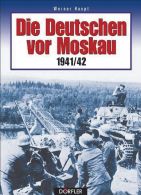 Die Deutschen vor Moskau 1941/1942 - 