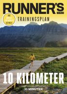 RUNNER'S WORLD 10 Kilometer unter 33 Minuten - Trainingsplan