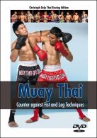 Muay Thai - Counter against Fist and Leg Techniques - 
