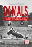 DAMALS - Als Sex noch sicher und die Formel 1 gef&auml;hrlich war