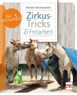 Zirkus-Tricks & Freiarbeit - 
