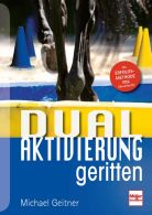 Dual-Aktivierung geritten - 