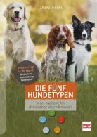 Die fünf Hundetypen - In der traditionellen chinesischen Veterinärmedizin