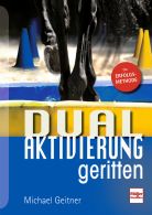 Dual-Aktivierung geritten - 