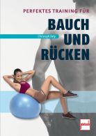 Perfektes Training für Bauch und Rücken - 