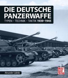 Die deutsche Panzerwaffe 