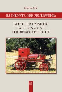Im Dienste der Feuerwehr