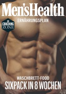 MEN´S HEALTH Ernährungsplan: Waschbrett-Food Sixpack in 8 Wochen (PDF)