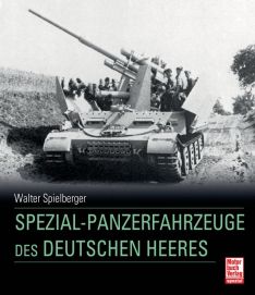 Spezial-Panzerfahrzeuge des deutschen Heeres - 