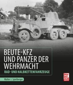 Beute-Kfz und Panzer der Wehrmacht - Rad- und Halbkettenfahrzeuge
