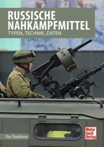 Russische Nahkampfmittel - Typen, Technik, Daten