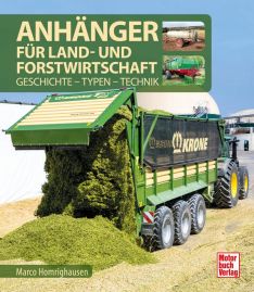 Anhänger für Land- und Forstwirtschaft - Geschichte - Typen - Technik