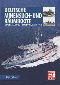 Deutsche Minensuch- und Räumboote - Seit 1914