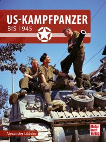 US-Kampfpanzer bis 1945 - 