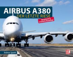 Airbus A380 - Der letzte Riese