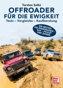 Offroader für die Ewigkeit - Tests - Vergleiche - Kaufberatung - Die besten Geländewagen - SUV - Pickup der 2000er  
