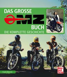 Das große MZ-Buch - Die komplette Geschichte