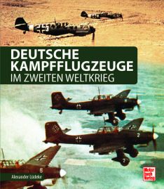 Deutsche Kampfflugzeuge im Zweiten Weltkrieg - 