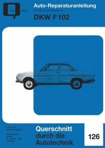 DKW F 102 - //Reprint der 1. Auflage 1968