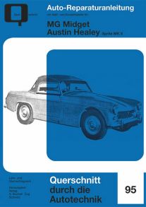 MG Midget / Austin Healey - Sprite MK II  //  Reprint der 1. Auflage 1970