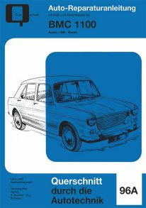 BMC 1100 - Band 96a // Austin / MG / Morris  //  Reprint der 1. Auflage 1976