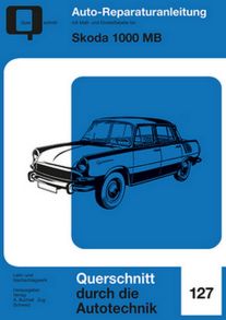 Skoda 1000  MB - Reprint der 1. Auflage 1970