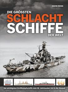 Die größten Schlachtschiffe der Welt - 