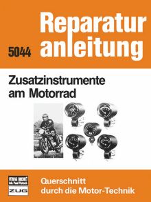 Zusatzinstrumente am Motorrad - Reprint der 9. Auflage 1983
