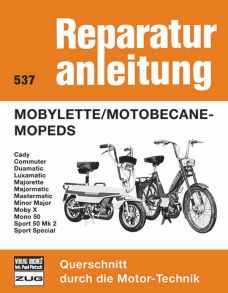 Mobylette / Motobecane - Mopeds - Reprint der 7. Auflage 1978