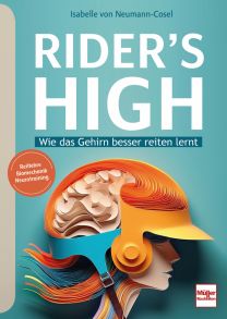 RIDER´S HIGH - Wie das Gehirn besser reiten lernt