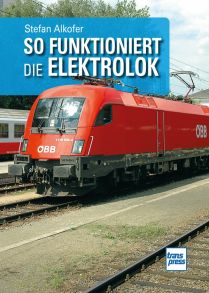 So funktioniert die Elektrolok - 