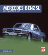 Mercedes-Benz SL - Die Baureihe 107