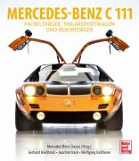 Mercedes-Benz C111 - Design-Ikone, Traumsportwagen und Rekordj&auml;ger