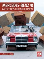 Mercedes-Benz/8 - Mercedes f&uuml;r Millionen