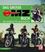 Das gro&szlig;e MZ-Buch - Die komplette Geschichte