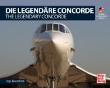 Die Legend&auml;re Concorde/ The Legendary Concorde - Ausgabe in Deutsch und Englisch