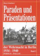 Paraden und Pr&auml;sentationen der Wehrmacht in Berlin - 1934-1940