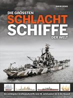 Die größten Schlachtschiffe der Welt - 