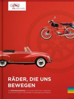 R&auml;der, die uns bewegen - Ausstellungskatalog