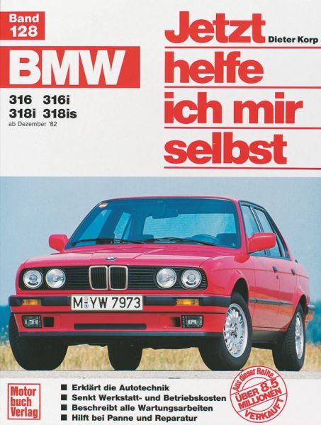 BMW 316, 316i, 318i, 318is (ab Dez. 82-90) - 