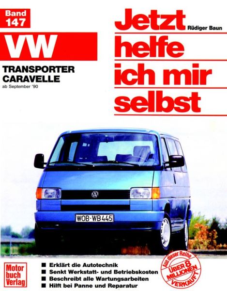 VW Transporter/Caravelle »T4« (90-95) - Reprint der 1. Auflage 1991