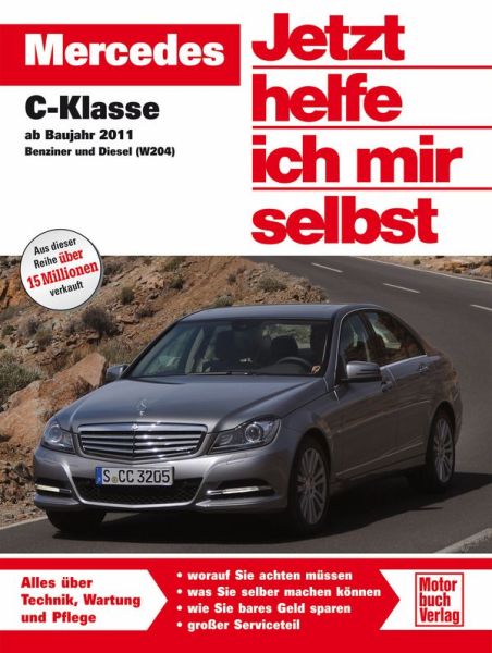 Mercedes C-Klasse   ab Baujahr 2011 - Benziner und Diesel