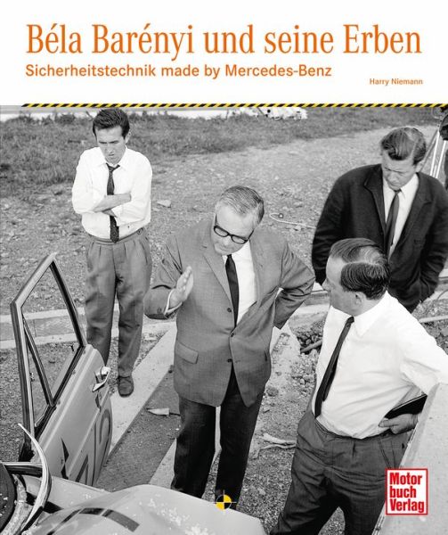 Béla Barényi und seine Erben - Sicherheitstechnik made by Mercedes-Benz