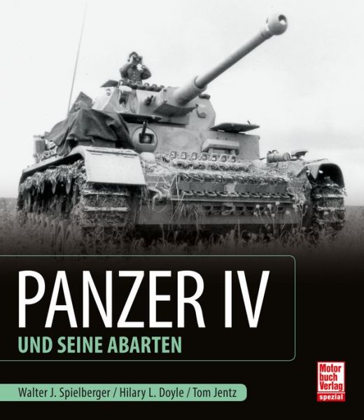 Panzer IV und seine Abarten - 